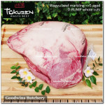 Beef D-RUMP WAGYU TOKUSEN marbling <=5 aged frozen half cuts +/- 3.5 kg/pc (price/kg)